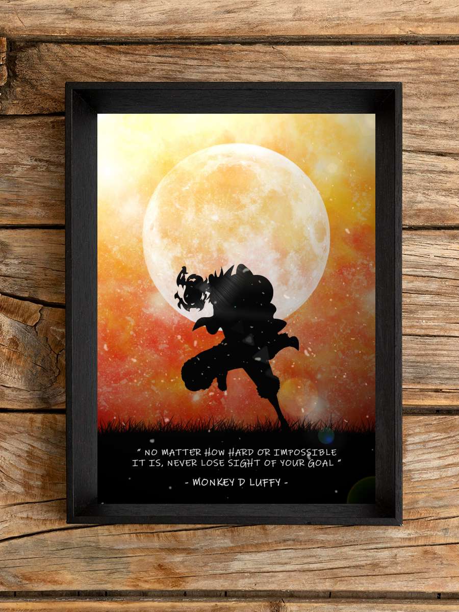 monkey d luffy quotes Anime Poster Tablo Siyah Çerçeveli Yüksek Kalite Anime Duvar Tablo