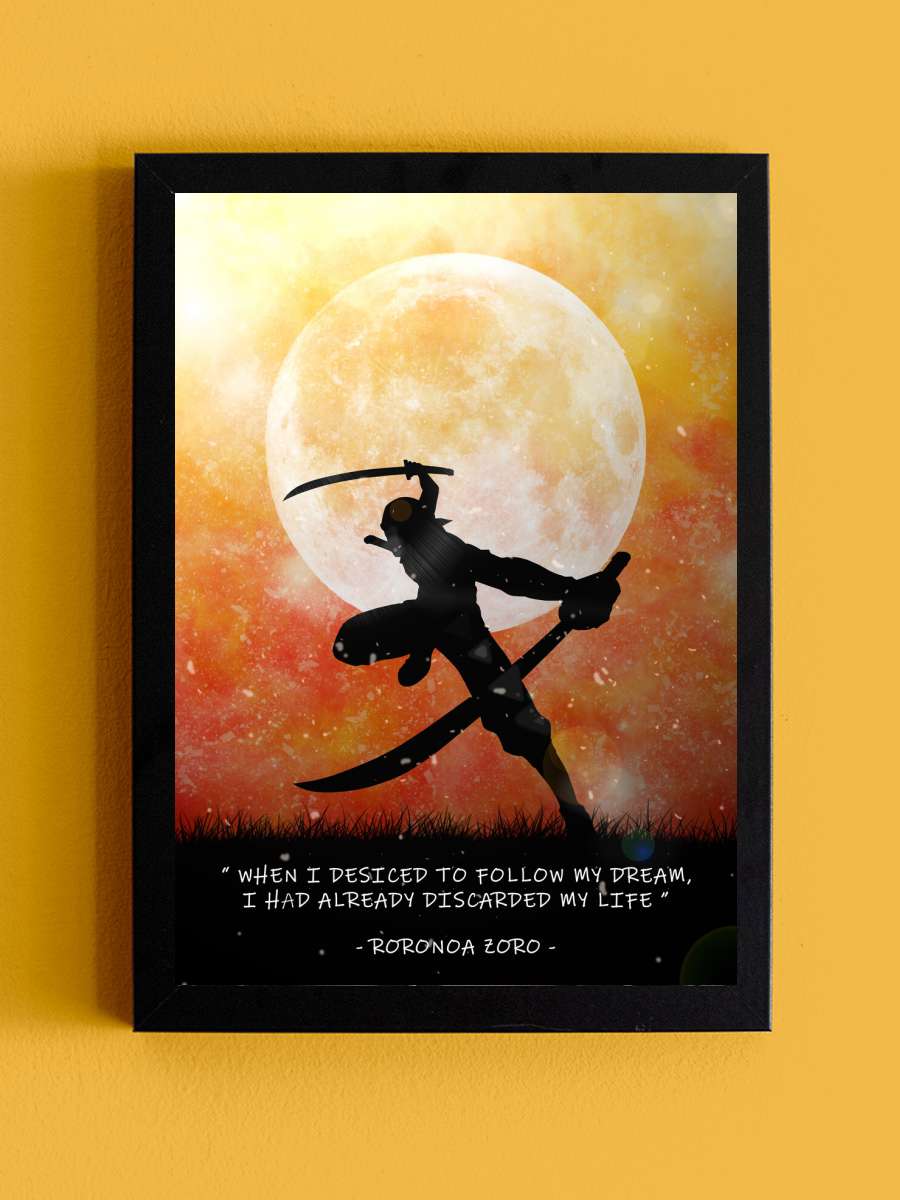 roronoa zoro quotes Anime Poster Tablo Siyah Çerçeveli Yüksek Kalite Anime Duvar Tablo