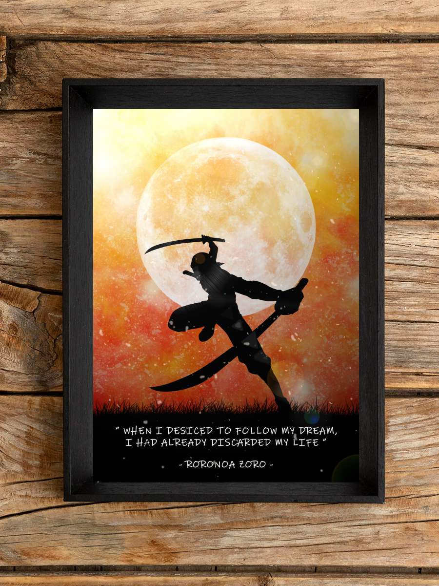 roronoa zoro quotes Anime Poster Tablo Siyah Çerçeveli Yüksek Kalite Anime Duvar Tablo