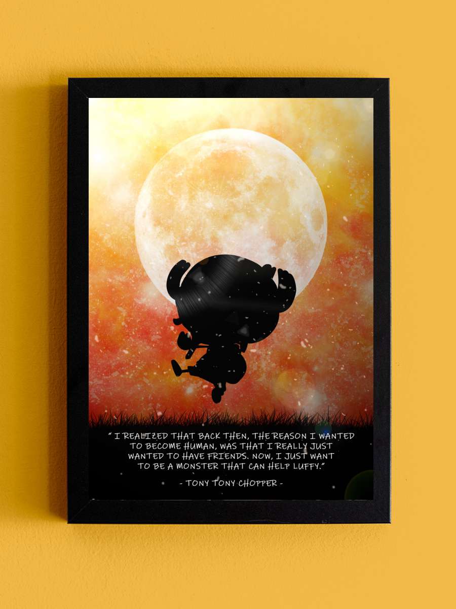 tony chopper quotes Anime Poster Tablo Siyah Çerçeveli Yüksek Kalite Anime Duvar Tablo