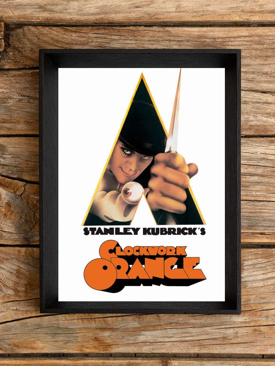 The Clockwork Orange - Classic Film Poster Tablo Siyah Çerçeveli Yüksek Kalite Film Duvar Tablo