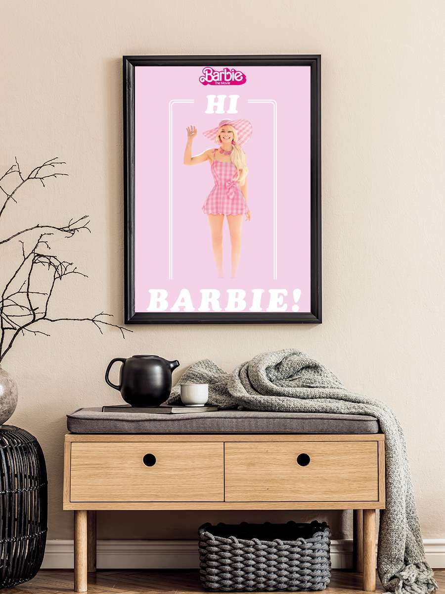 Barbie Movie - Hi Film Poster Tablo Siyah Çerçeveli Yüksek Kalite Film Duvar Tablo