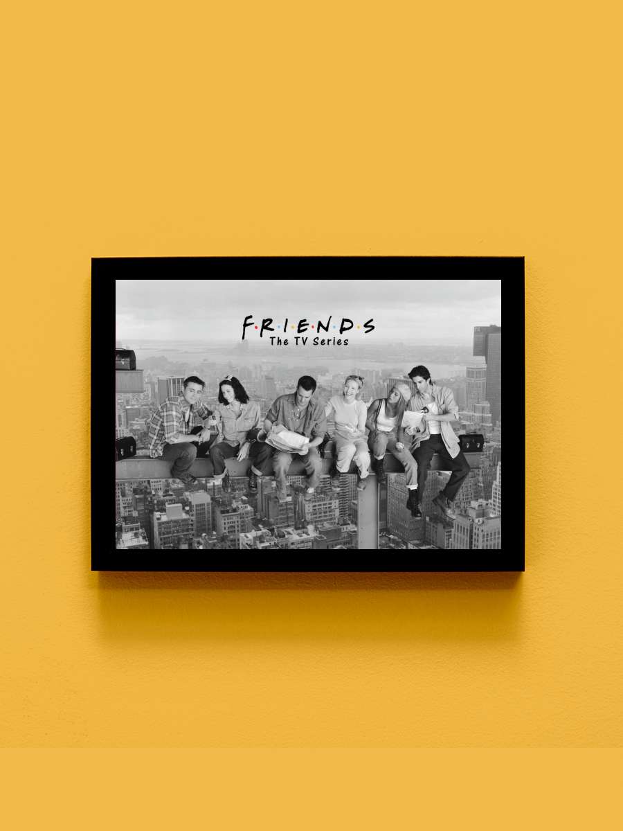 Friends - Lunch on a skyscraper Film Poster Tablo Siyah Çerçeveli Yüksek Kalite Film Duvar Tablo