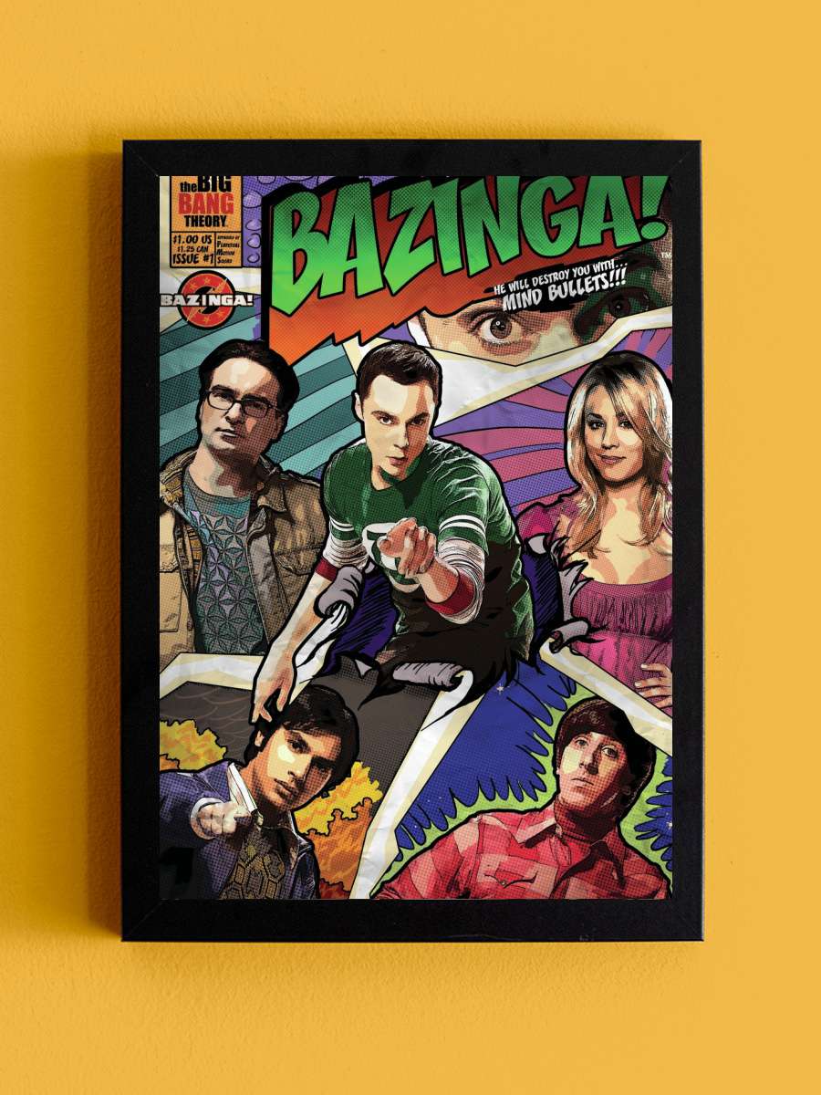 The Big Bang Theory - Bazinga Film Poster Tablo Siyah Çerçeveli Yüksek Kalite Film Duvar Tablo