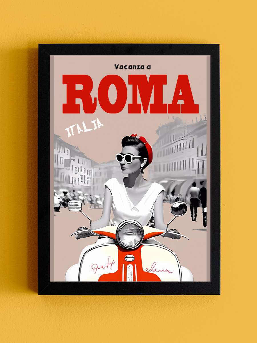 Vacanza a ROMA - ITALIA Film Poster Tablo Siyah Çerçeveli Yüksek Kalite Film Duvar Tablo