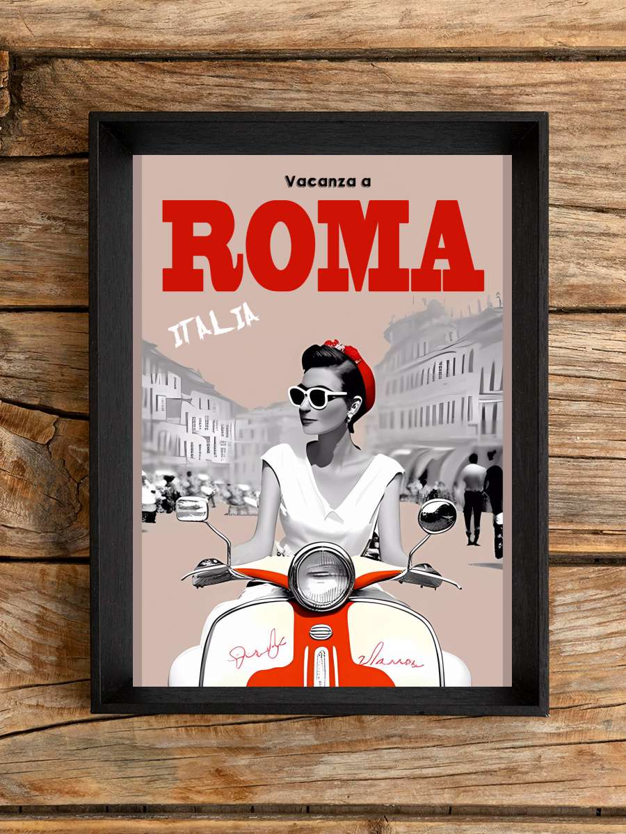 Vacanza a ROMA - ITALIA Film Poster Tablo Siyah Çerçeveli Yüksek Kalite Film Duvar Tablo