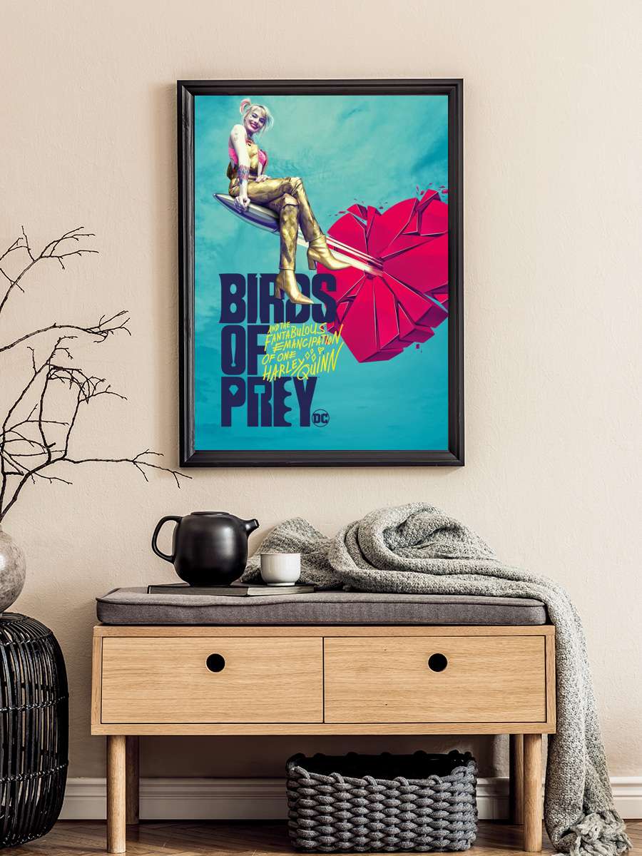 Birds Of Prey - Broken Heart Film Poster Tablo Siyah Çerçeveli Yüksek Kalite Film Duvar Tablo