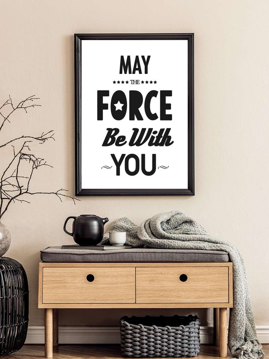 may the force be with you Film Poster Tablo Siyah Çerçeveli Yüksek Kalite Film Duvar Tablo