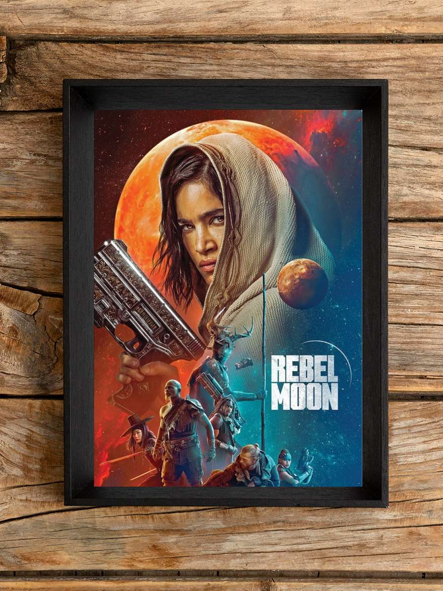 Rebel Moon - War Comes To Every World Film Poster Tablo Siyah Çerçeveli Yüksek Kalite Film Duvar Tablo