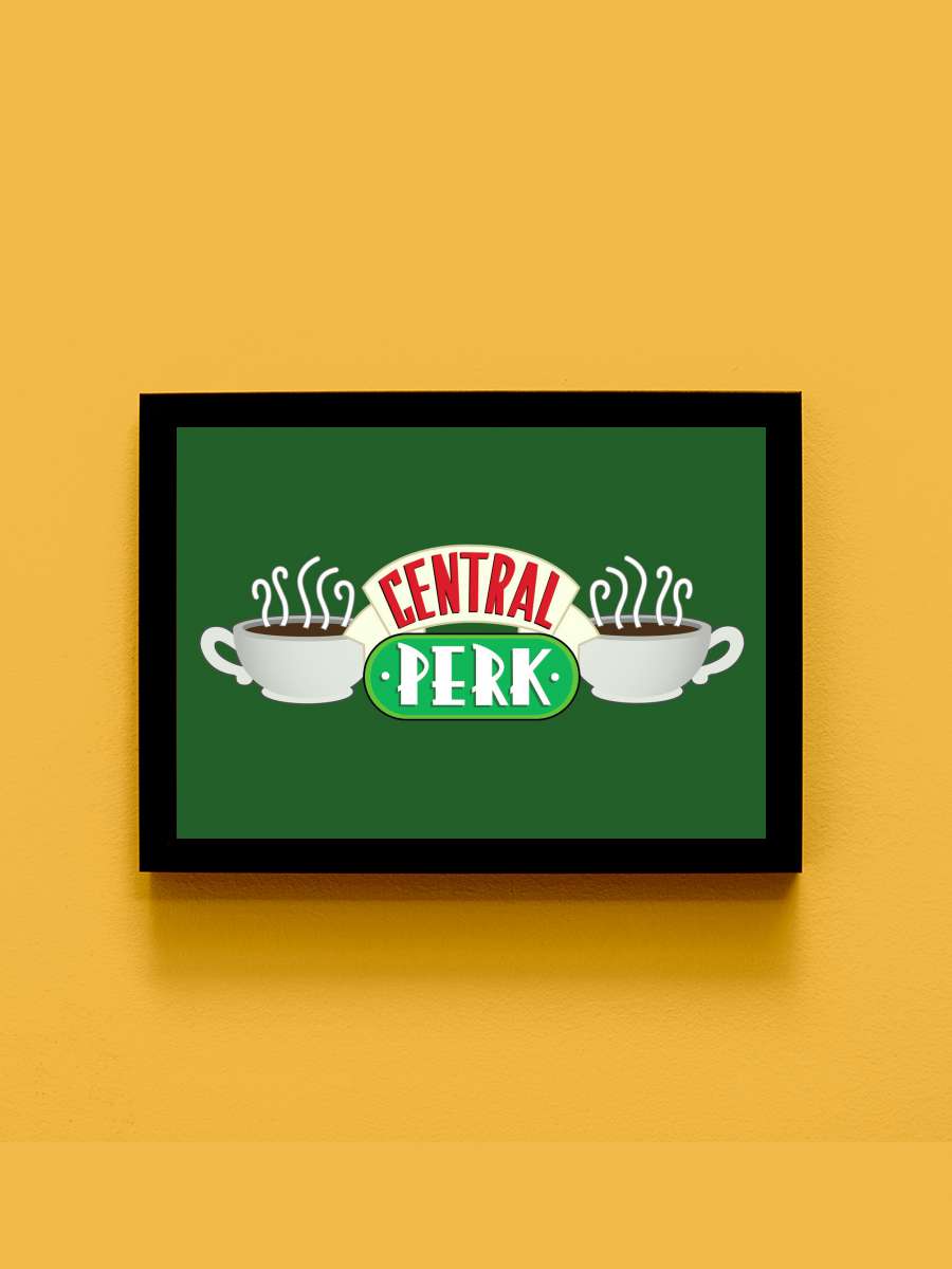 Friends - Central Perk Film Poster Tablo Siyah Çerçeveli Yüksek Kalite Film Duvar Tablo