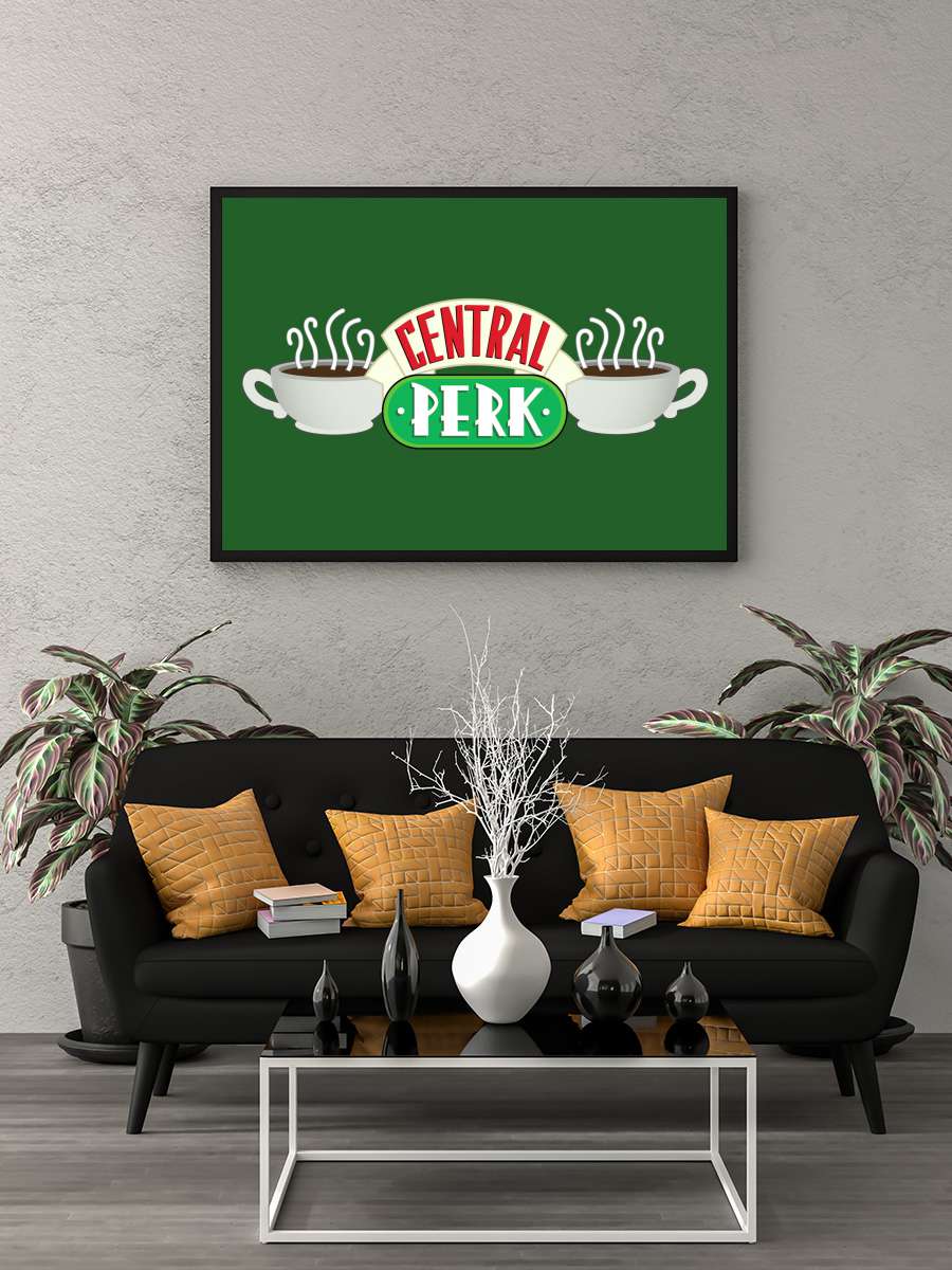 Friends - Central Perk Film Poster Tablo Siyah Çerçeveli Yüksek Kalite Film Duvar Tablo