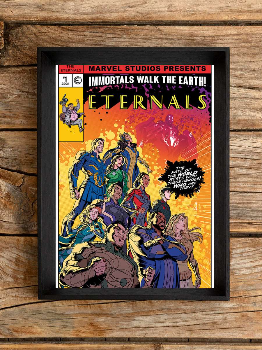 The Eternals - Immortals Walk the Earth Film Poster Tablo Siyah Çerçeveli Yüksek Kalite Film Duvar Tablo