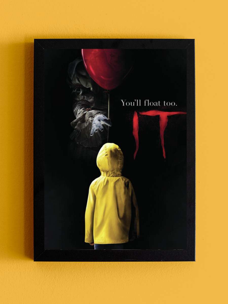 IT - You'll float too Film Poster Tablo Siyah Çerçeveli Yüksek Kalite Film Duvar Tablo