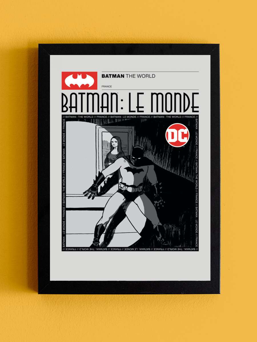 Batman - Le Monde France Cover Film Poster Tablo Siyah Çerçeveli Yüksek Kalite Film Duvar Tablo