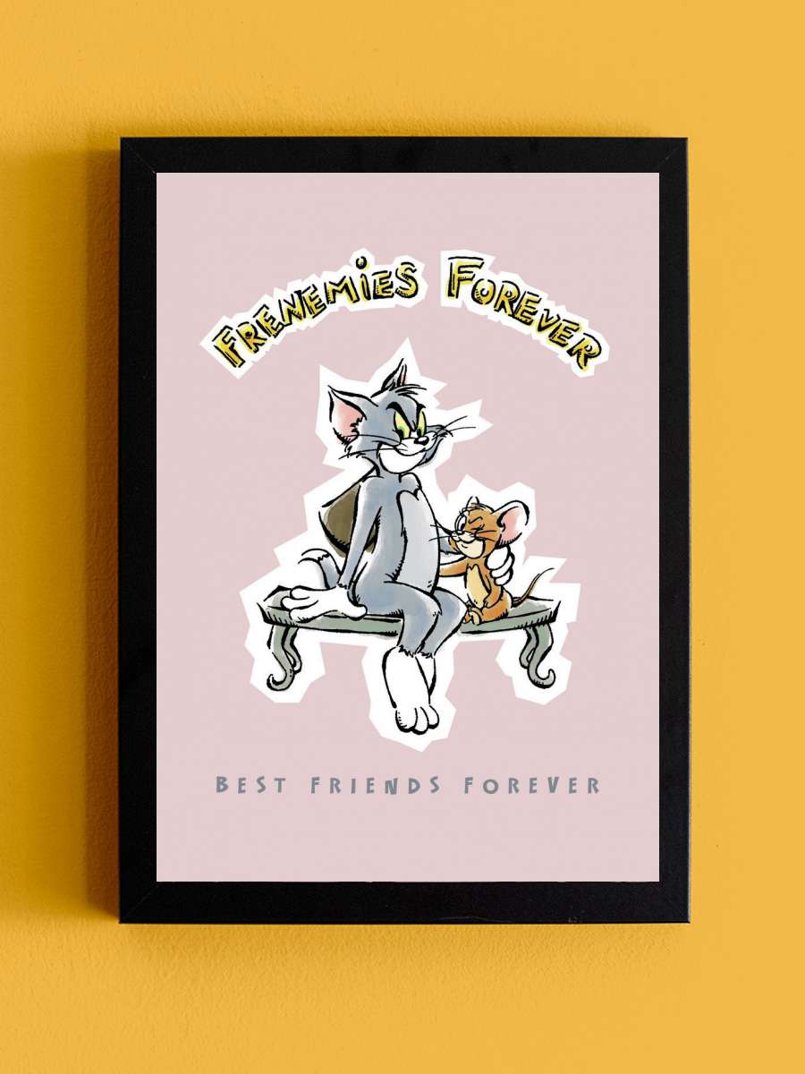 Tom and Jerry - Best Friends… Friends Forever Film Poster Tablo Siyah Çerçeveli Yüksek Kalite Film Duvar Tablo