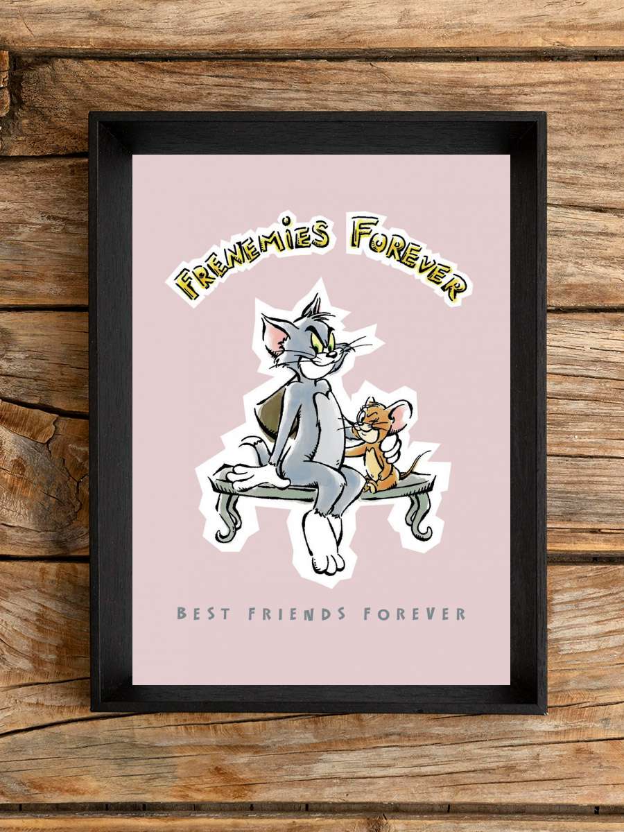 Tom and Jerry - Best Friends… Friends Forever Film Poster Tablo Siyah Çerçeveli Yüksek Kalite Film Duvar Tablo