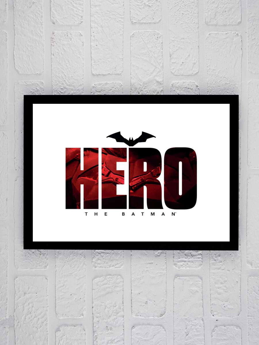 The Batman - Hero Film Poster Tablo Siyah Çerçeveli Yüksek Kalite Film Duvar Tablo