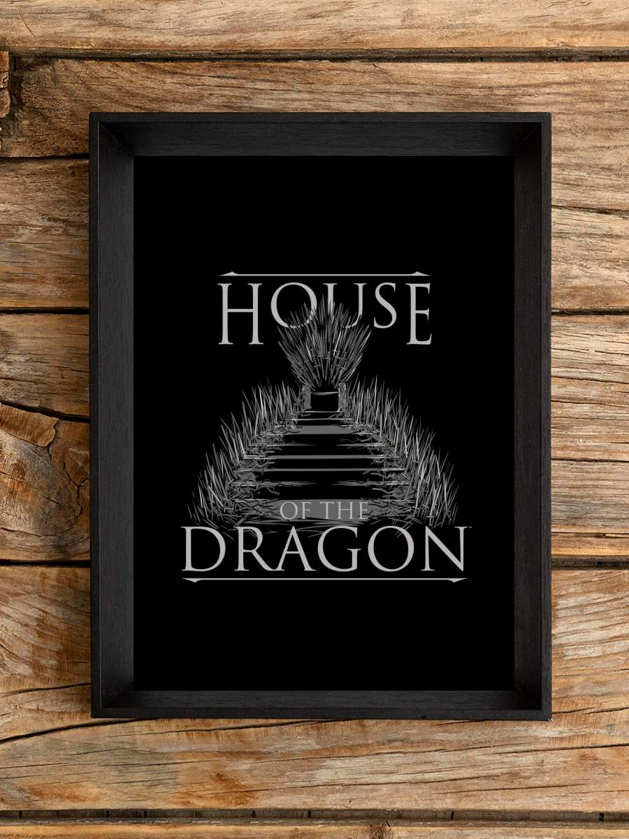 House of Dragon - Iron Throne Film Poster Tablo Siyah Çerçeveli Yüksek Kalite Film Duvar Tablo