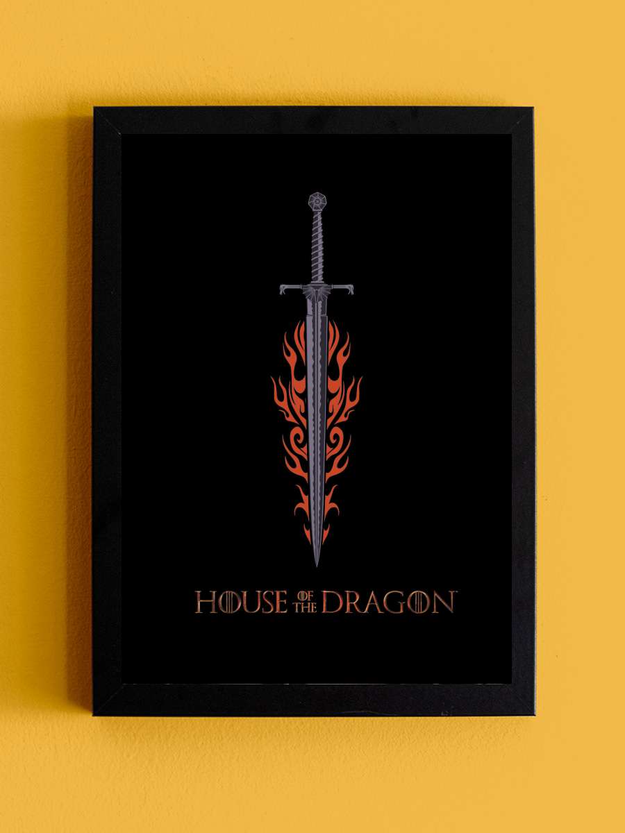 House of Dragon - Fire Sword Film Poster Tablo Siyah Çerçeveli Yüksek Kalite Film Duvar Tablo