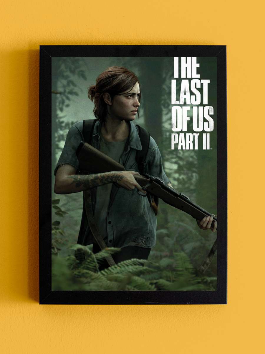 The Last of Us 2 - Ellie Film Poster Tablo Siyah Çerçeveli Yüksek Kalite Film Duvar Tablo