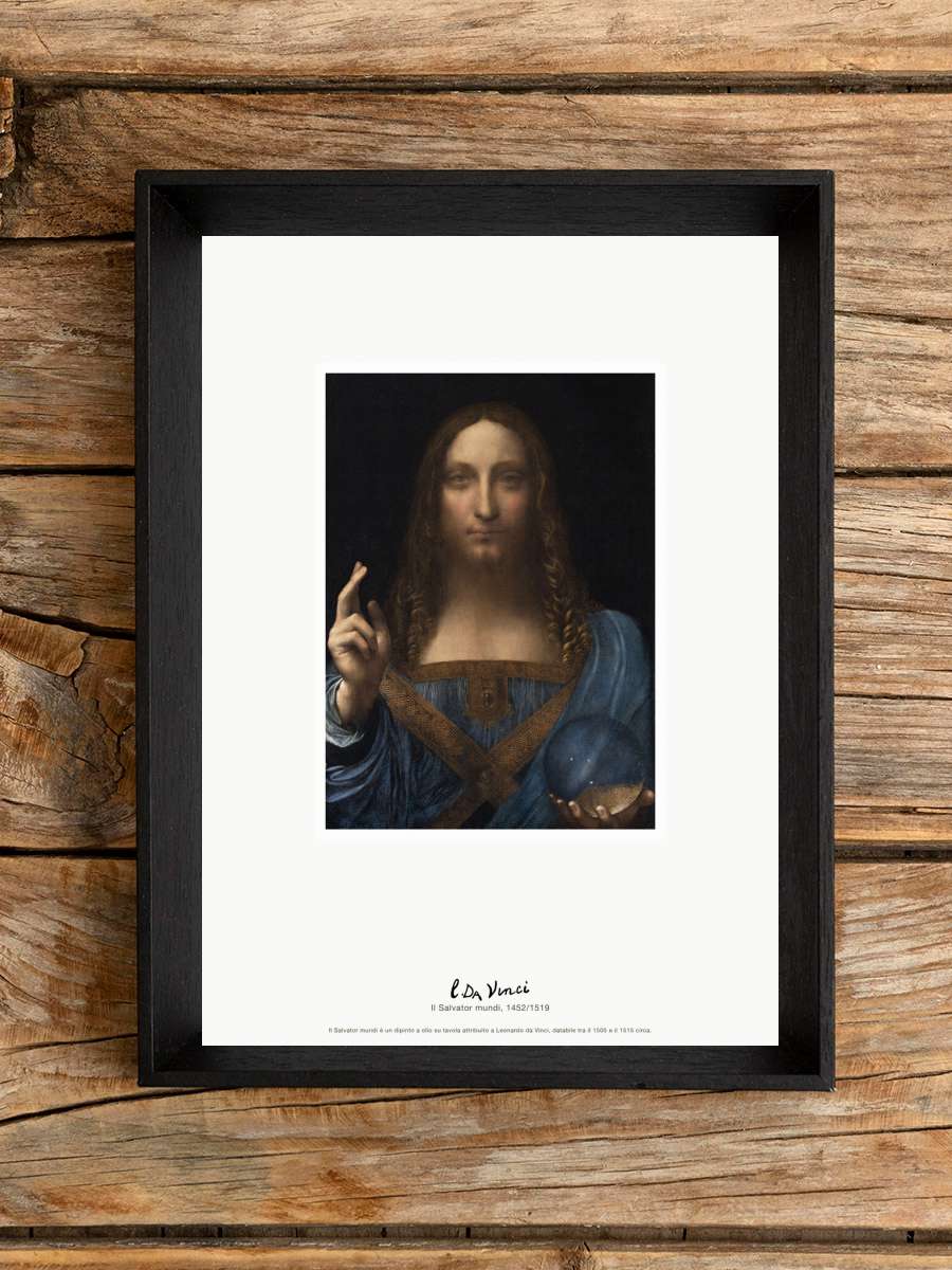 The Salvator mundi (Il Salvator… mundi) - Leonardo da… Sanatsal Modern Tablo Siyah Çerçeveli Poster Modern Duvar Tablo