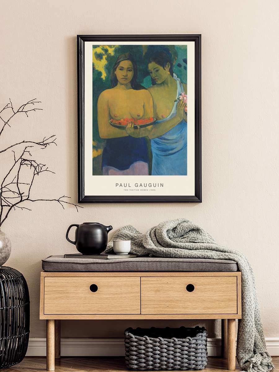 Two Tahitian Women (Special… (Special Edition) - Paul Gauguin Sanatsal Modern Tablo Siyah Çerçeveli Poster Modern Duvar Tablo