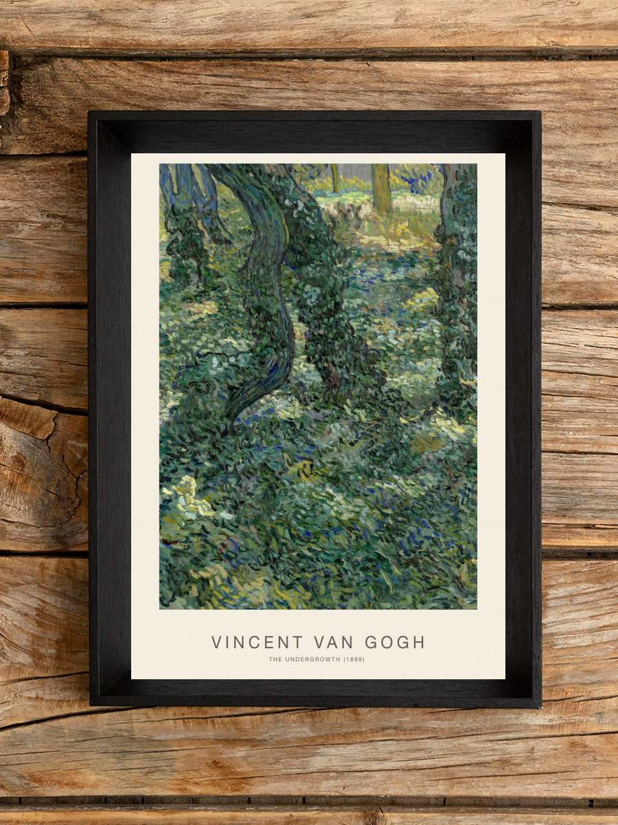 The Undergrowth (Rustic… (Rustic Woodland Trees) - Vincent van… Sanatsal Modern Tablo Siyah Çerçeveli Poster Modern Duvar Tablo