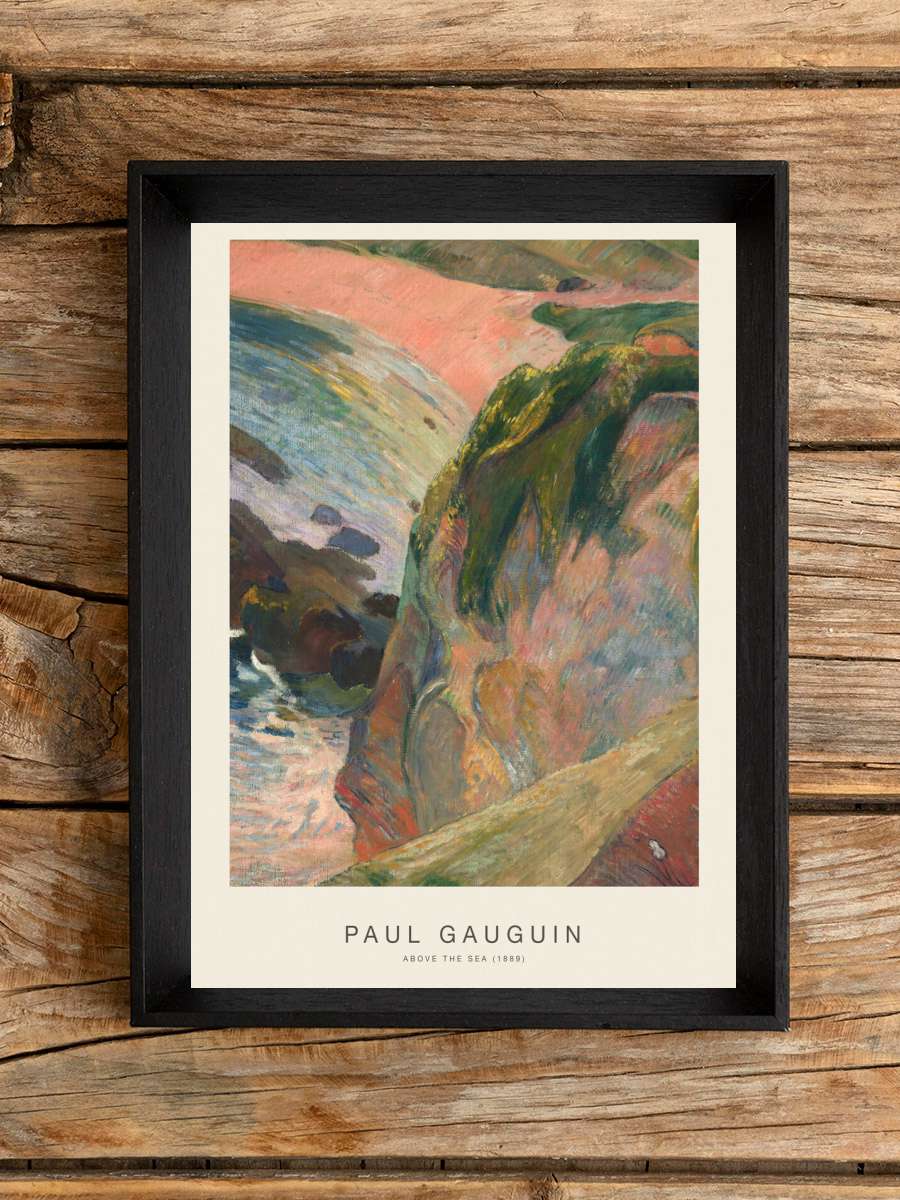 Above the Sea (Special Edition)… Edition) - Paul Gauguin Sanatsal Modern Tablo Siyah Çerçeveli Poster Modern Duvar Tablo