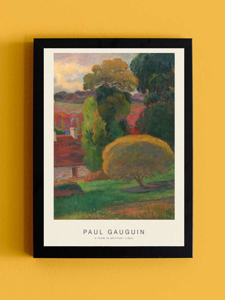 A Farm in Brittany (Special… (Special Edition) - Paul Gauguin Sanatsal Modern Tablo Siyah Çerçeveli Poster Modern Duvar Tablo