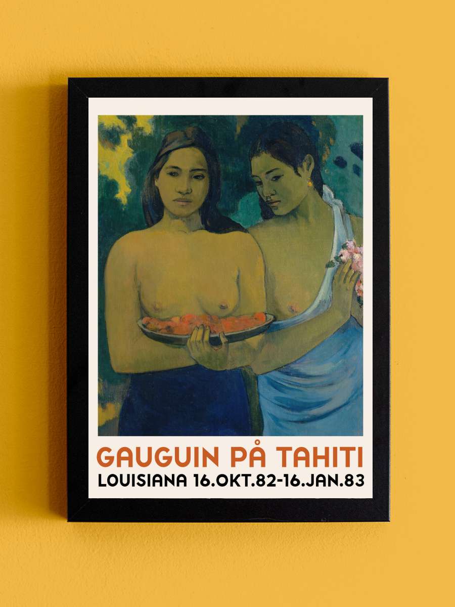 Two Tahitian Women (Colourful… (Colourful Exhibition) - Paul… Sanatsal Modern Tablo Siyah Çerçeveli Poster Modern Duvar Tablo