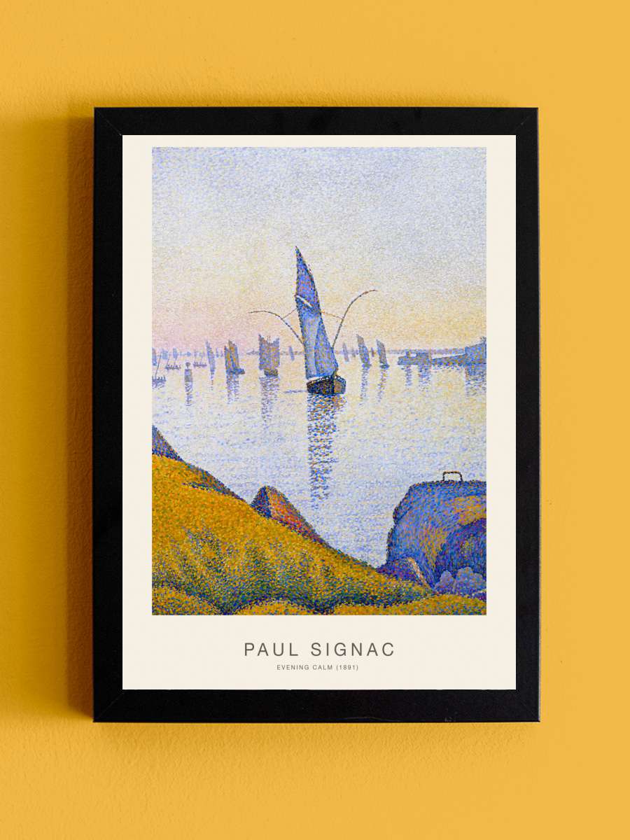 Evening Calm (1891) - Paul… Paul Signac Sanatsal Modern Tablo Siyah Çerçeveli Poster Modern Duvar Tablo