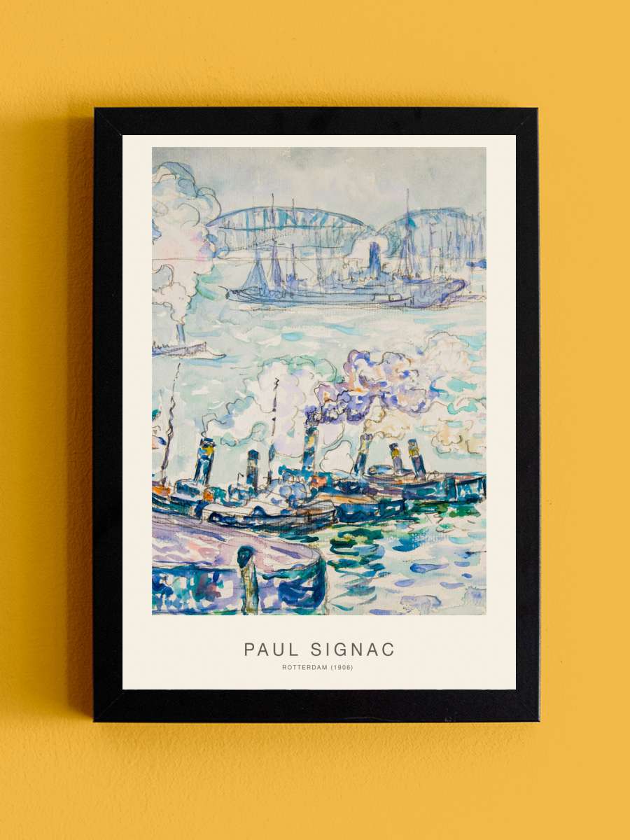 Rotterdam (1906) - Paul Signac Sanatsal Modern Tablo Siyah Çerçeveli Poster Modern Duvar Tablo