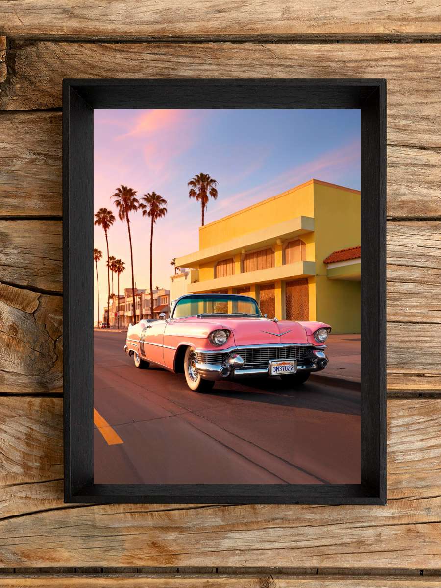 California Dreaming - L.A Pink… Pink Cadillac Araba Tablo Siyah Çerçeveli Araba Poster Duvar Tablo