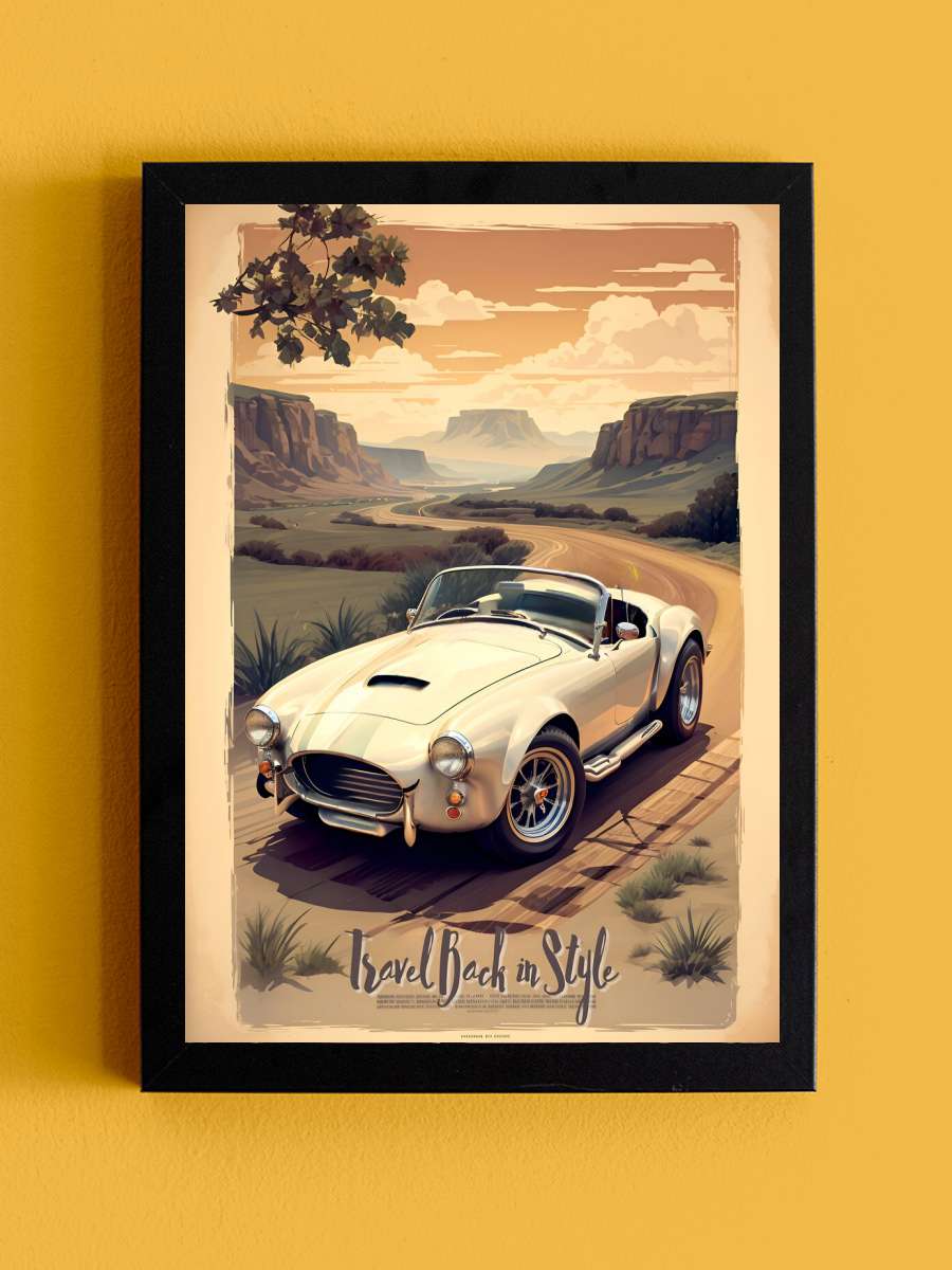 Shelby Vintage Poster: Travel… Travel Back in Style Araba Tablo Siyah Çerçeveli Araba Poster Duvar Tablo