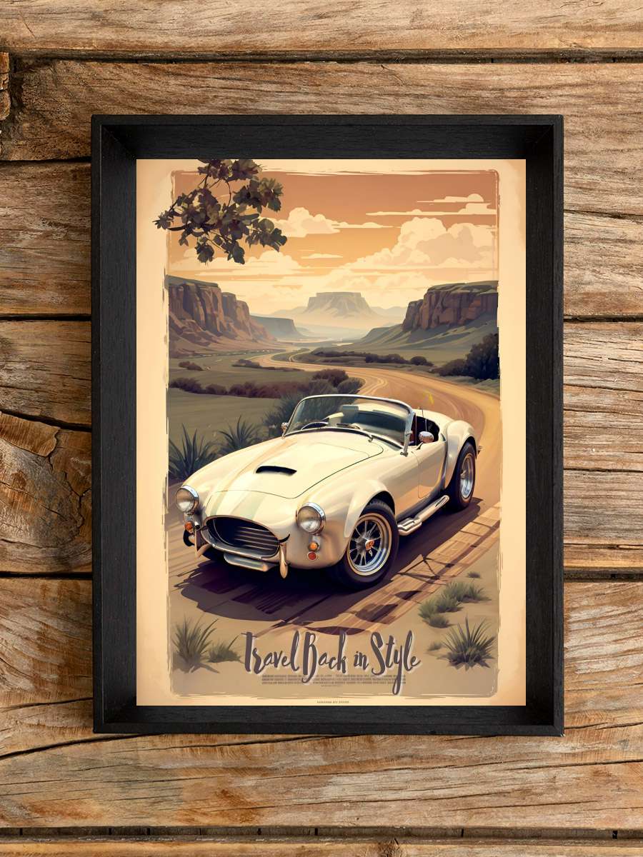 Shelby Vintage Poster: Travel… Travel Back in Style Araba Tablo Siyah Çerçeveli Araba Poster Duvar Tablo